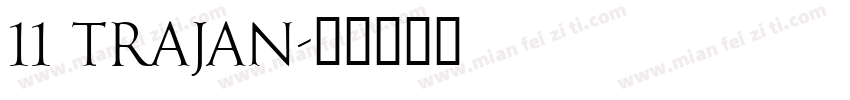 11 Trajan字体转换